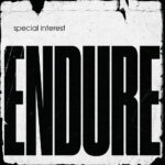 SPECIAL INTEREST - ENDURE