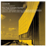 The Five Corners Quintet - Chasin' the Jazz Gone By