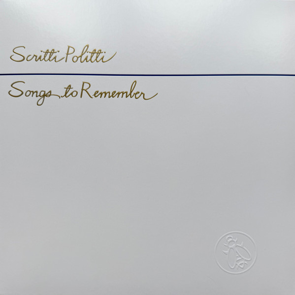 RT0565LP.jpg SCRITTI POLITTI - SONGS TO REMEMBER (2026 REMASTER) - Image 1
