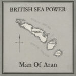 SEA POWER - MAN OF ARAN