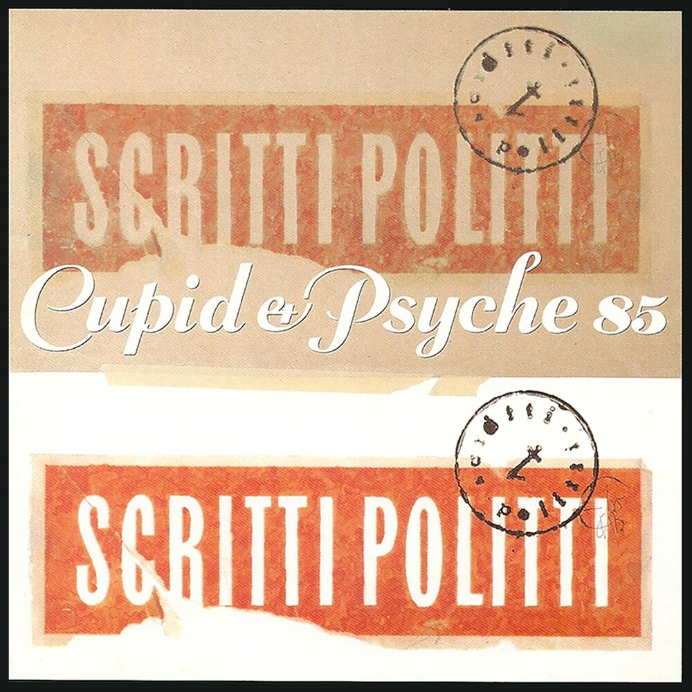 RTRAD695LPE.jpg SCRITTI POLITTI - CUPID & PSYCHE 85 - Image 1