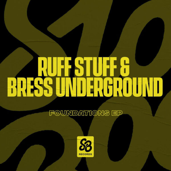 Ruff Stuff - Foundations EP