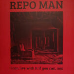 REPO MAN - I Can Live With It If You Can. Son (Red/Black Coloured Vinyl)