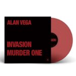 ALAN VEGA - INVASION B/W MURDER ONE Vinyl Record
