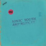SONIC YOUTH - Live In Brooklyn 2011 (Coloured Vinyl)