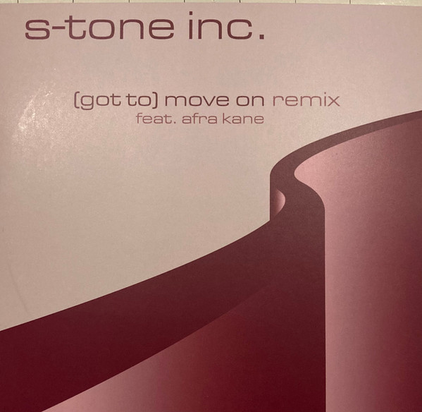 SC726.jpg S-Tone Inc. - (Got To) Move On / Rosa Da Ribeira - Remixes - Image 1
