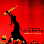 DARON MALAKIAN AND SCARS ON BROADWAY - ADDICTED TO THE VIOLENCE