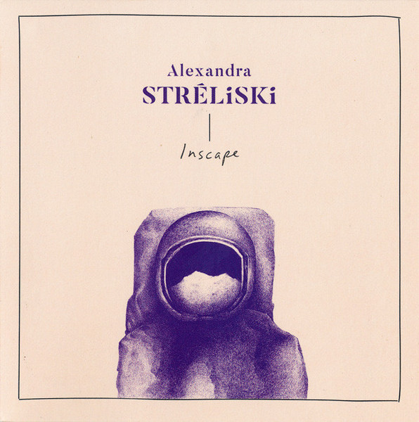 SCR0080LP.jpg ALEXANDRA STRéLISKI - INSCAPE - Image 1