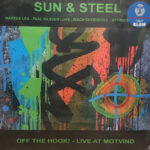 SUN & STEEL - OFF THE HOOK! - LIVE AT MOTVIND