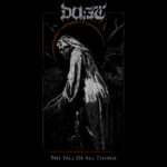 DUST - Fall Of All Things