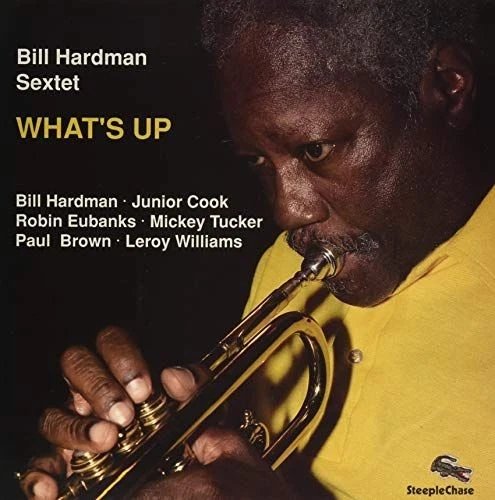 SCS1254.jpg BILL HARDMAN SEXTET - WHATS UP Vinyl Record - Image 1