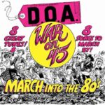 D.O.A. - War On 45 (40th Anniversary Edition) Vinyl Record