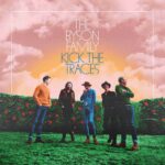 BYSON FAMILY THE - KICK THE TRACES (EXTENDED VERS Vinyl Record