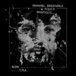 ISHMALE ENSEMBLE - New Era