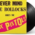 Sex Pistols - Never Mind The Bollocks, Here's The Sex Pistols Vinyl Record