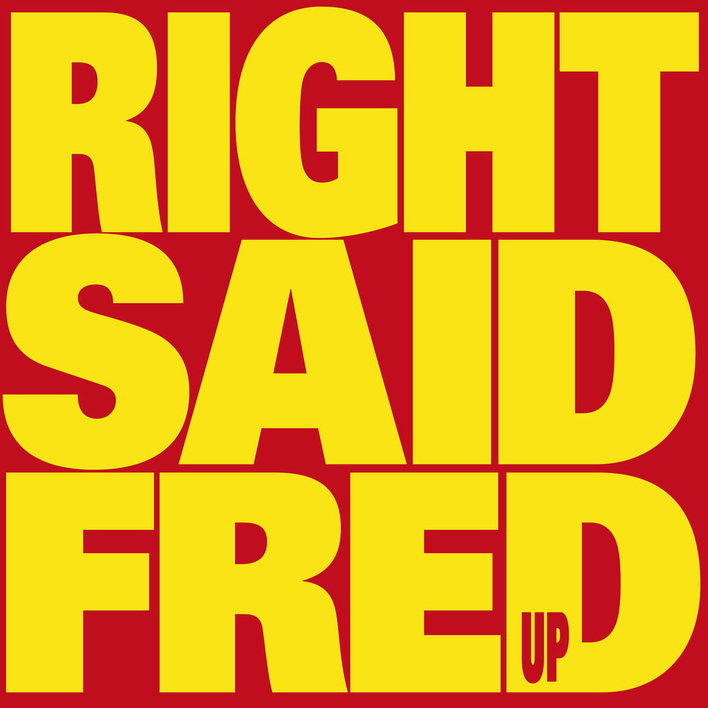 SEXY004B.jpg RIGHT SAID FRED - UP - Image 1