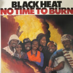 BLACK HEAT - No Time To Burn