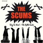 THE SCUMS - SLAY SO HARD