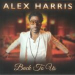 ALEX HARRIS - BACK TO US Vinyl Record