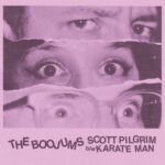 BOOJUMS - Karate Man / Scott Pilgrim