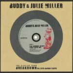 BUDDY & JULIE MILLER - Im Gonna Make You Love Me / Cant Cry Hard Enough Vinyl Record