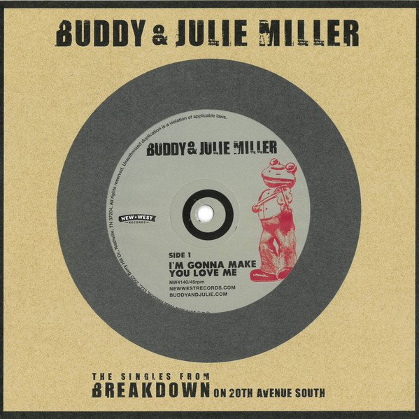 SINW4140.jpg BUDDY & JULIE MILLER - Im Gonna Make You Love Me / Cant Cry Hard Enough Vinyl Record - Image 1