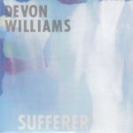 DEVON WILLIAMS - Sufferer (Clear Vinyl)