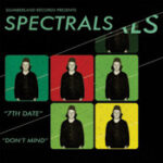 SPECTRALS - 7Th Date (Mint Green Vinyl)