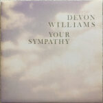DEVON WILLIAMS - Your Sympathy (Pink Vinyl)