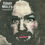 TERRY MALTS - Something About You (Pink Vinyl)