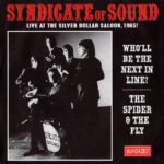 SYNDICATE OF SOUND - Wholl Be The Next In Line? / The Spider & The Fly