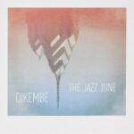 DIKEMBE / THE JAZZ JUNE - Split (Coloured Vinyl)