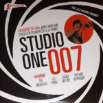 SOUL JAZZ RECORDS PRESENTS - STUDIO ONE 007   LICENCED TO SKA: JAMES BOND A