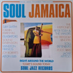 SOUL JAZZ RECORDS PRESENTS - SOUL JAMAICA