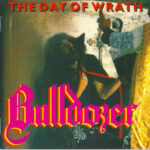 BULLDOZER - THE DAY OF WRATH