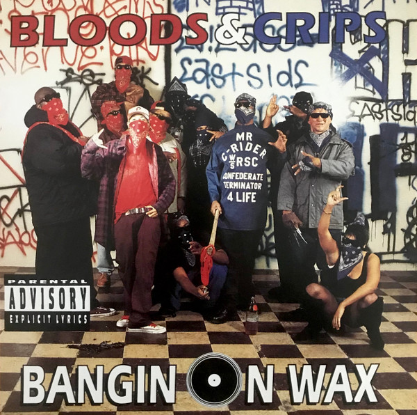 SL19138LP2.jpg Bloods & Crips - Bangin On Wax - Image 1