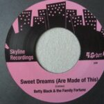 Betty Black & The Family Fortune - Sweet Dreams (Are Made Of This) Vinyl Record