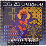 IAN ANDERSON - DIVINITIES  TWELVE DANCES WIT