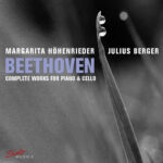 HOHENRIEDER/BERGER - BEETHOVEN - WORKS PIANO/CELLO