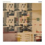 SOFT SCIENCE - LINES
