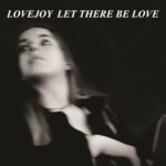 LOVEJOY - LET THERE BE LOVE Vinyl Record
