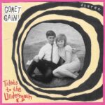 COMET GAIN - TICKETS TO THE UNDERNEATH EP Vinyl Record