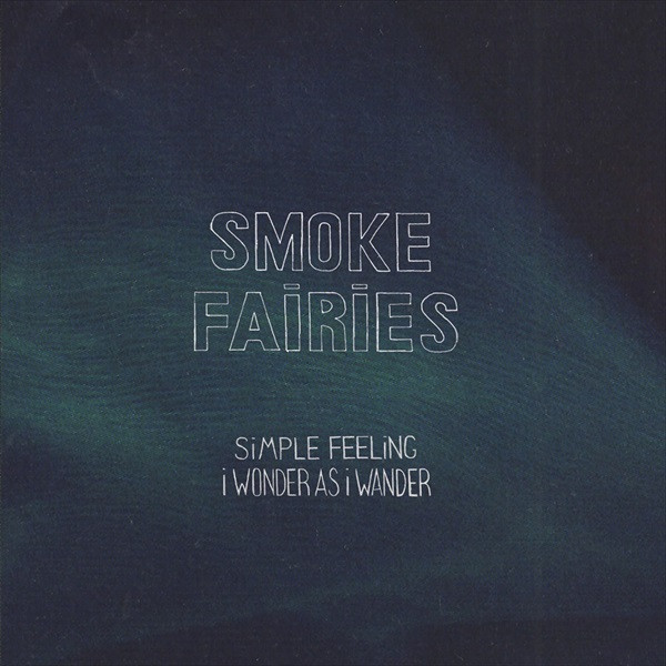 SNOWFLAKE1.jpg SMOKE FAIRIES - SIMPLE FEELING / WONDER AS I - Image 1