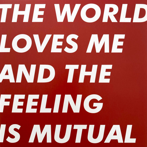 SNSM12LP2020.jpg SIX BY SEVEN - The World Loves Me And The Feeling Is Mutual - Image 1
