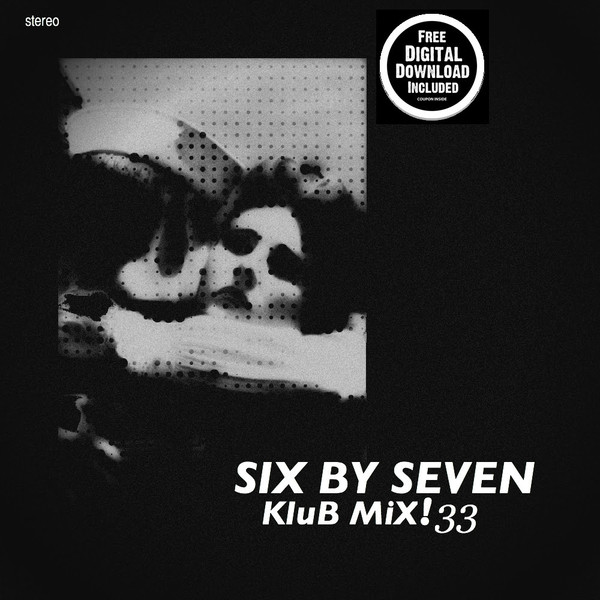 SNSM33LP.jpg SIX BY SEVEN - Klub Mix33 - Image 1