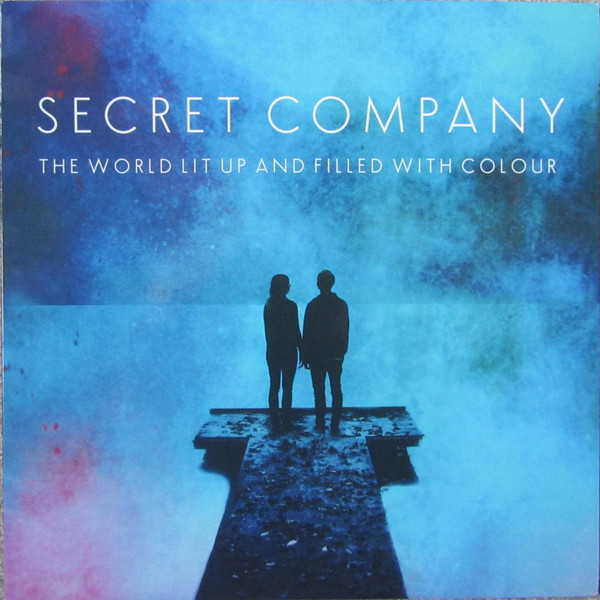 SOAKLP136.jpg SECRET COMPANY - The World Lit Up And Filled With Colour - Image 1