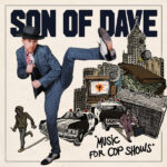 SON OF DAVE - MUSIC FOR COP SHOWS