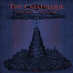 THY CATAFALQUE - Sublunary Tragedies