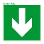 BRUTTER - OUTTA Vinyl Record