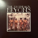 The Legendary Beyons - Dreaming You Were in My Mind / There We Were, Here We Are